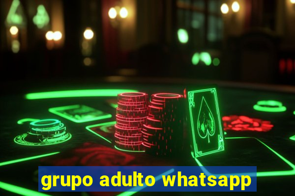 grupo adulto whatsapp